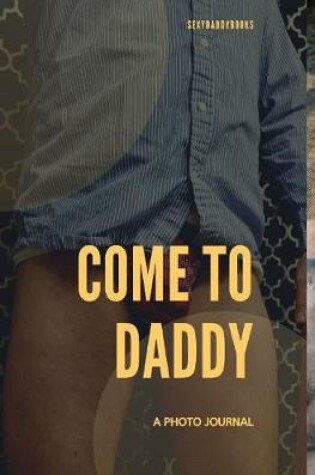 Cover of Come to daddy