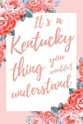 Book cover for It's a Kentucky Thing You Wouldn't Understand