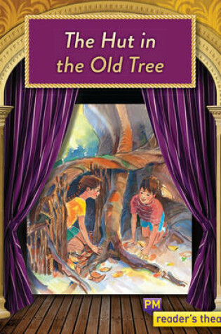 Cover of Reader's Theatre: The Hut in the Old Tree