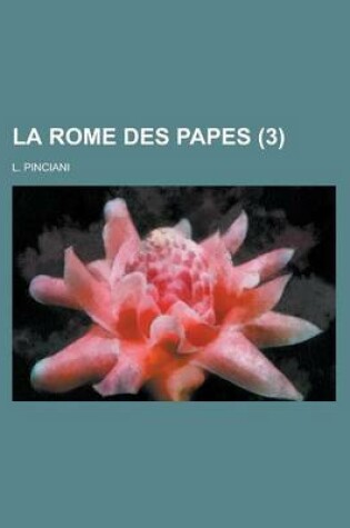 Cover of La Rome Des Papes (3)