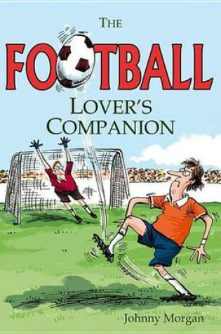 Cover of The Football Lover's Companion