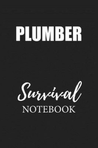 Cover of Plumber Survival Notebook