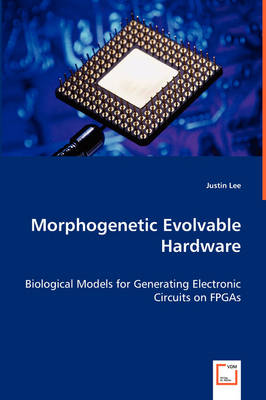 Book cover for Morphogenetic Evolvable Hardware