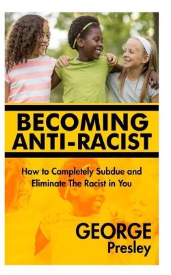 Book cover for Becoming Anti-Racist