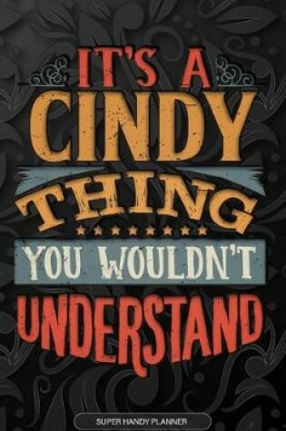 Cover of It's A Cindy Thing You Wouldn't Understand