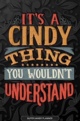 Book cover for It's A Cindy Thing You Wouldn't Understand