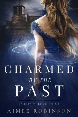 Book cover for Charmed by the Past