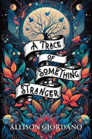 Cover of A Trace of Something Stranger