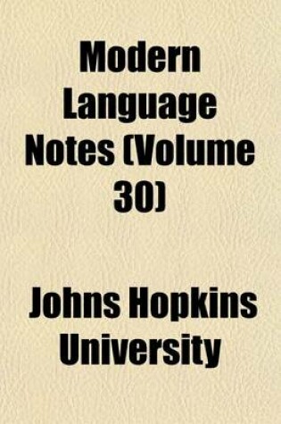 Cover of Modern Language Notes (Volume 30)