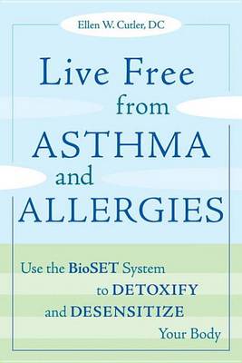 Book cover for Live Free from Asthma and Allergies