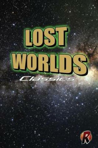 Cover of Lost Worlds Classics