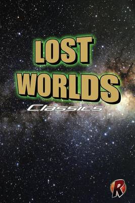 Book cover for Lost Worlds Classics