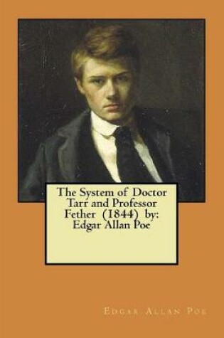 Cover of The System of Doctor Tarr and Professor Fether (1844) by