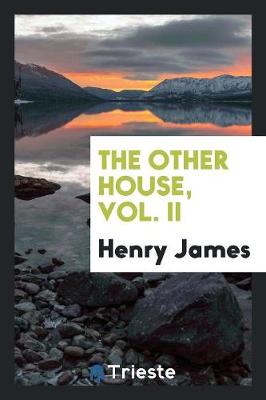 Book cover for The Other House, Vol. II