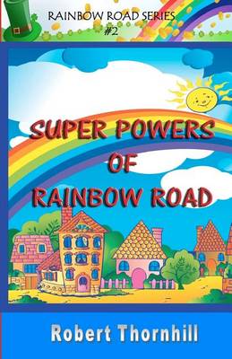 Book cover for Super Powers of Rainbow Road