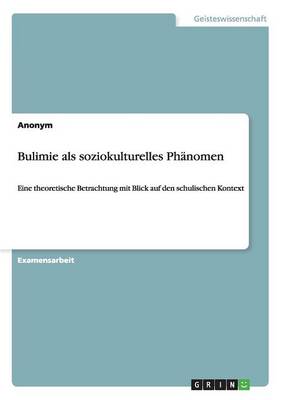 Book cover for Bulimie als soziokulturelles Phänomen