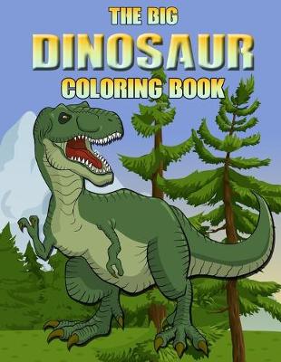 Cover of The big dinosaur coloring book