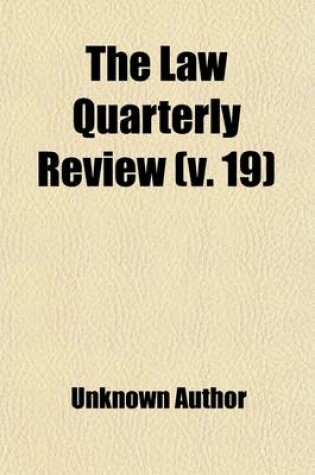 Cover of The Law Quarterly Review (Volume 19)