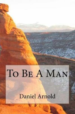 Cover of To Be A Man