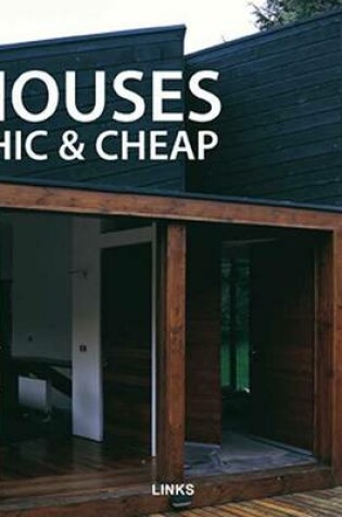 Cover of Houses Chic & Cheap
