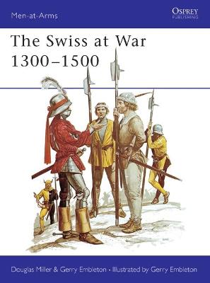 Book cover for The Swiss at War 1300-1500