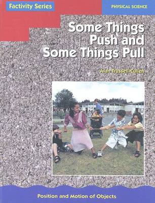 Book cover for Some Things Push and Some Things Pull