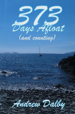 Cover of 373 Days Afloat (and counting)