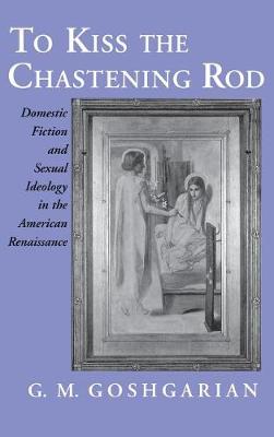 Book cover for Kiss the Chastening Rod