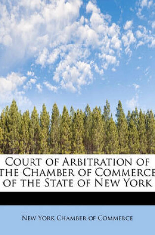 Cover of Court of Arbitration of the Chamber of Commerce of the State of New York