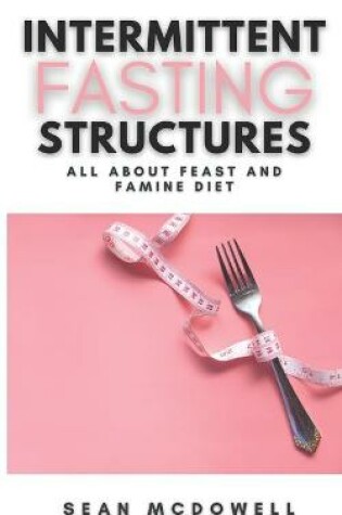 Cover of Intermittent Fasting Structures
