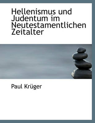 Book cover for Hellenismus Und Judentum Im Neutestamentlichen Zeitalter