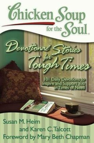 Cover of Chicken Soup for the Soul: Devotional Stories for Tough Times