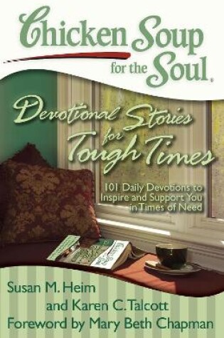 Cover of Chicken Soup for the Soul: Devotional Stories for Tough Times