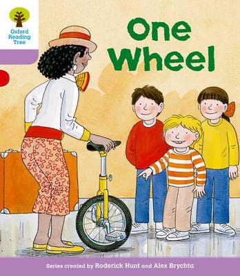 Book cover for Oxford Reading Tree: Level 1+: More First Sentences B: One Wheel