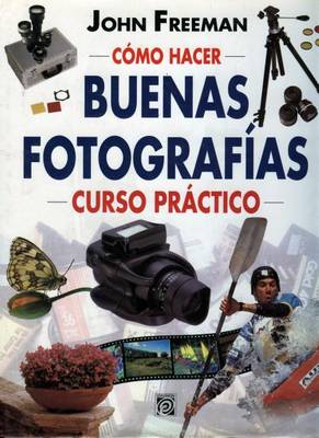 Book cover for Como Hacer Buenas Fotografias