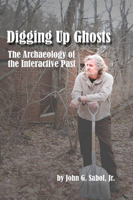 Book cover for Digging Up Ghosts