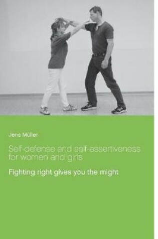 Cover of Self-defense and self-assertiveness for women and girls