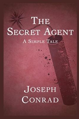 Book cover for The Secret Agent a Simple Tale Annotated and Illustrated Edition