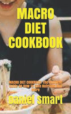 Book cover for Macro Diet Cookbook