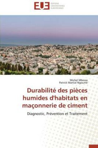 Cover of Durabilit  Des Pi ces Humides d'Habitats En Ma onnerie de Ciment