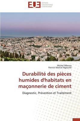 Cover of Durabilit  Des Pi ces Humides d'Habitats En Ma onnerie de Ciment
