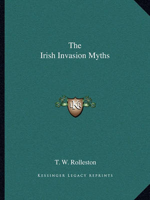 Book cover for The Irish Invasion Myths