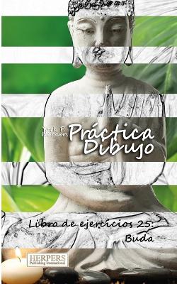 Book cover for Práctica Dibujo - Libro de ejercicios 25