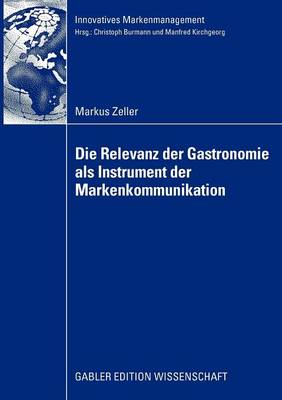 Book cover for Die Relevanz der Gastronomie als Instrument der Markenkommunikation