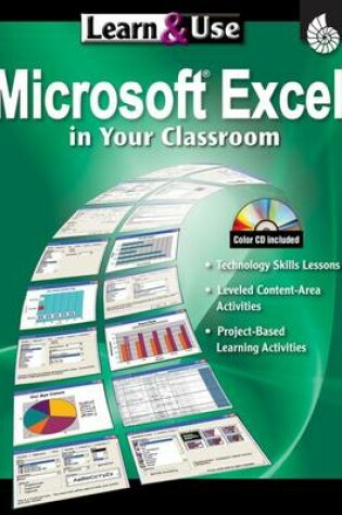 Cover of Learn & Use Microsoft Excel in Your Classroom