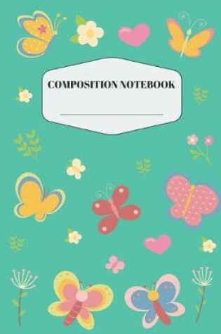 Cover of Butterfly Composition Notebook