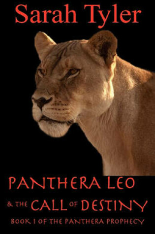 Cover of Panthera Leo and the Call of Destiny