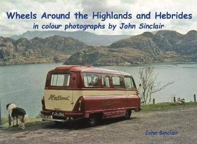 Book cover for Wheels Around the Highlands and Hebrides