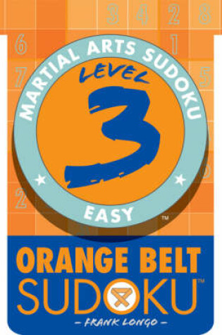 Cover of Level 3 Orange Belt Sudoku