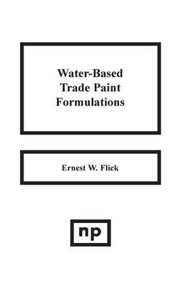 Book cover for Water-Based Trade Paint Formulations